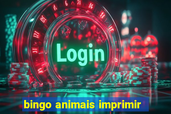 bingo animais imprimir